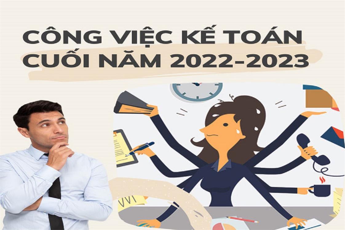 Công Việc Kế Toán Cần Làm Cuối Năm 2022 Đầu Năm 2023