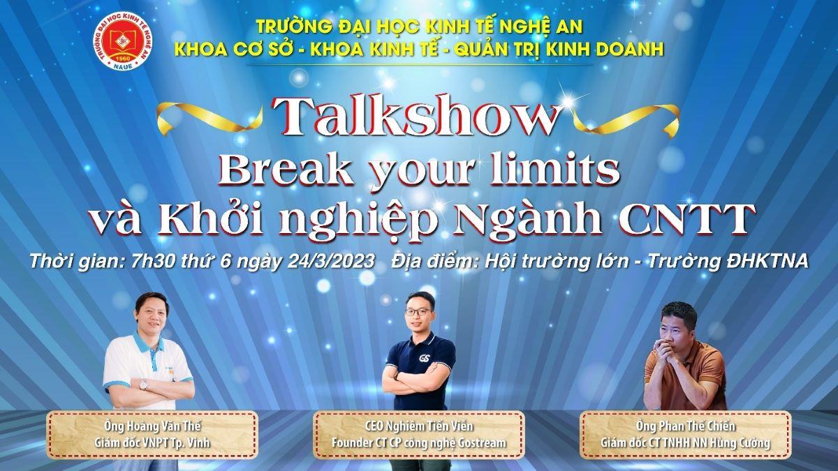 Chương trình Talkshow “ Break your limits và Khởi nghiệp Ngành Công nghệ thông tin”