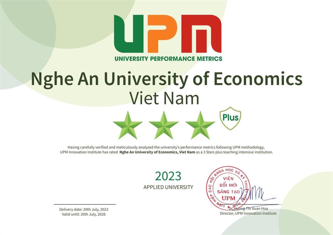 Trường Đại học Kinh tế Nghệ An đạt chuẩn 3 sao plus theo định hướng ứng dụng của hệ thống xếp hạng đối sánh chất lượng đại học (UPM)